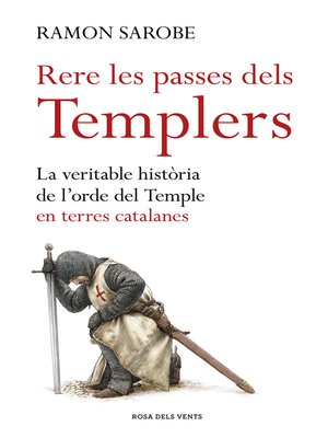 cover image of Rere les passes dels templers